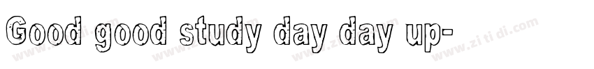 Good good study day day up字体转换